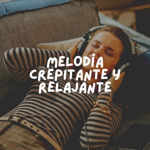Melodía Crepitante y Relajante - Meditación Con Ruido Rosado