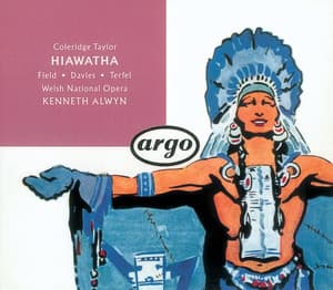 Coleridge-Taylor: Hiawatha - Samuel Coleridge-Taylor