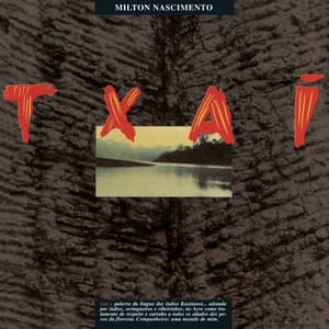 Txai - Milton Nascimento