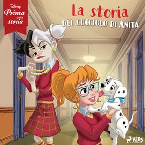 Disney prima della storia: La storia del cucciolo di Anita - Disney