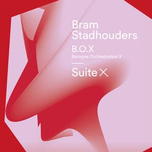 Suite X - Bram Stadhouders