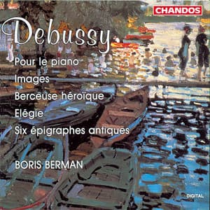 Boris Berman plays Debussy Piano Works - Claude Debussy
