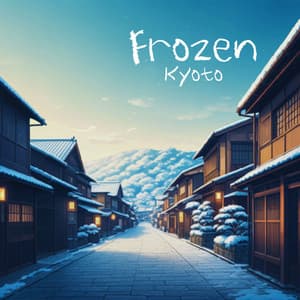 Frozen Kyoto: Winter Beats and Ancient Streets - Coffe Lofi