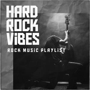 Hard Rock Vibes - Rock Music Playlist - The Rock Masters