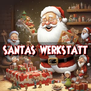 Santas Werkstatt - Weihnachtsmusik