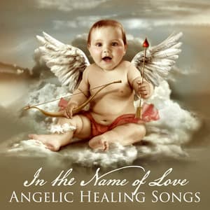 In the Name of Love: Angelic Healing Songs for Meditation to Begin Beautiful Journey of Self-Love - Spiritual Meditation Vibes