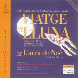 Xavier Montsalvatge: Viatge a la Lluna & L'Arca de Noè - Xavier Montsalvatge