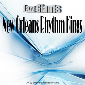 Jazz Giants: New Orleans Rhythm Kings - New Orleans Rhythm Kings