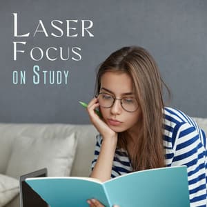 Laser Focus on Study: Balancing Brain Sounds - Exam Study Songs Masters