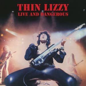 Live And Dangerous - Thin Lizzy