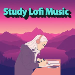 Study Lofi Music - Calm Chill Lo Fi Studying Beats - Study Lofi Music