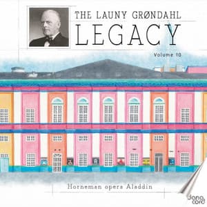 The Launy Grøndahl Legacy, Vol. 10 - Christian Frederik Emil Horneman