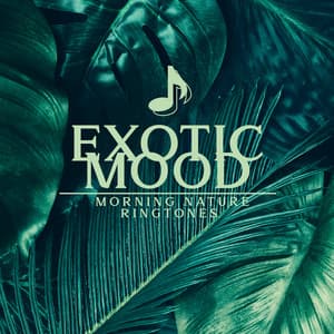 Exotic Mood: Morning Nature Ringtones - Jasmine Soft
