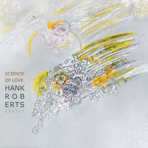 Science of Love - Hank Roberts