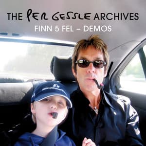 The Per Gessle Archives - Finn fem fel! - Demos - Per Gessle