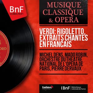Verdi: Rigoletto, extraits chantés en français - Giuseppe Verdi