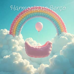 Harmonia no Berço: Bebé a Dormir com Calma e Equilíbrio - Academia de Relaxamento Espiritual