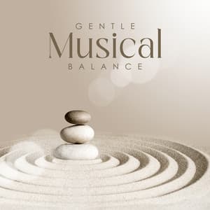 Gentle Musical Balance: Peaceful Massage & Spa Ambience - Serenity Music Academy