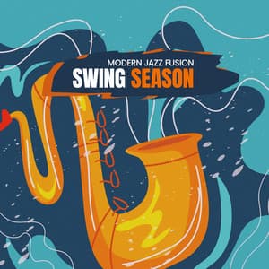 Swing Season - Modern Jazz Fusion