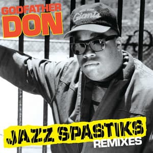 Godfather Don Remixes - Godfather Don