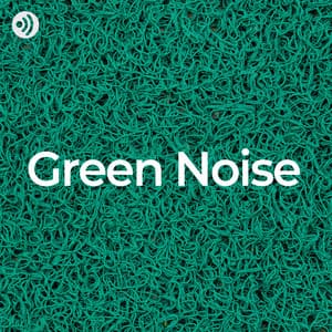 Green Noise: Nature Sleep - Green Noise For Sleep