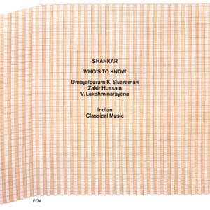 Who's To Know - Indian Classical Music - L. Shankar