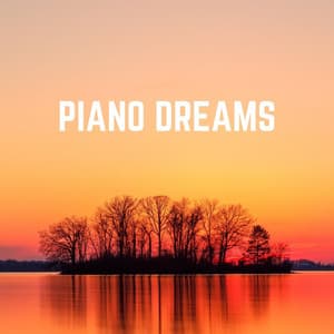 Piano Dreams - Wellbeing Soundscapes