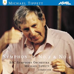 Tippett: Symphonies Nos. 2 & 4 - Michael Tippett