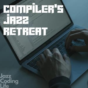 Compiler's Jazz Retreat: Harmonies for Smooth Programming - Jazz Coding Life