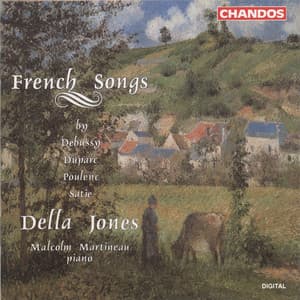 Della Jones sings French Songs by Debussy, Poulenc, Duparc & Satie - Della Jones