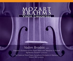 Mozart/Brahms: Violin Concertos - Vadim Brodski