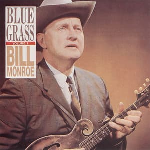BlueGrass Vol. 1 - Bill Monroe