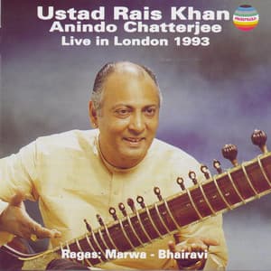 Ragas Marwa & Bhairavi - Ustad Rais Khan