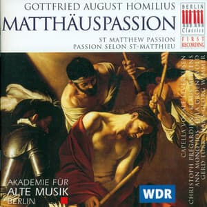 Homilius: St. Matthew Passion - Gottfried August Homilius