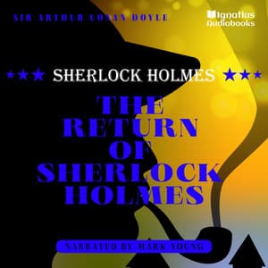 The Return of Sherlock Holmes - Sherlock Holmes Audiobooks