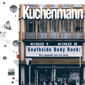 Southside Body Rock: Die Legende von Icy Gulp - Kuchenmann