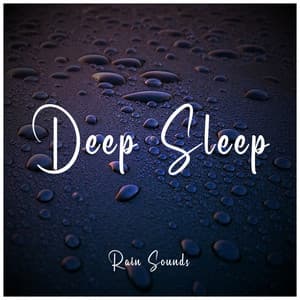 Rain Sounds for Deep Sleep - Sleeping Music by BNLXA