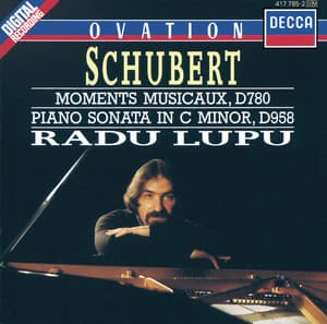 Schubert: 6 Moments Musicaux; Piano Sonata in C minor, D958 - Franz Schubert
