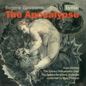 Goossens: The Apocalypse, Op. 64, G. 77 - Eugene Goossens