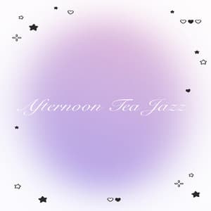 Afternoon Tea Jazz - Relaxing Piano Music