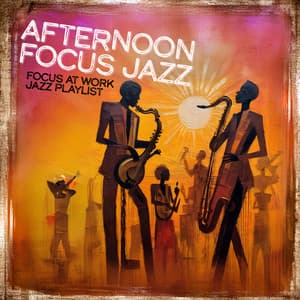 Afternoon Focus Jazz - Focus at Work Jazz Playlist