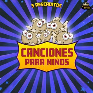 5 Pescaditos - Canciones Para Niños