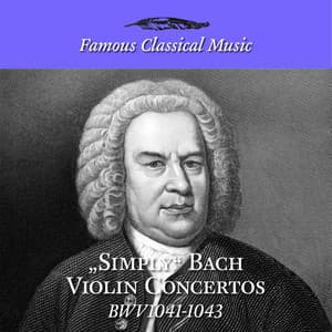 Simply Bach Violin Concertos - Johann Sebastian Bach
