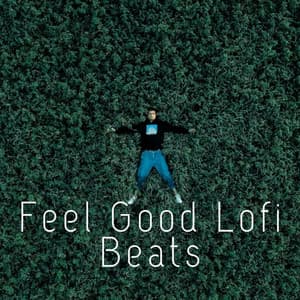 Feel Good Lofi Beats - Sleepy Lofi Beats