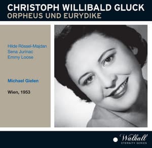 Gluck: Orfeo ed Euridice - Hilde Rössel Majdan