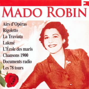 Mado Robin: Ses plus grands succès - Orchestre du théatre national de l'opera