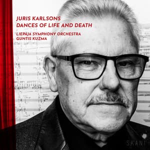 Juris Karlsons: Dances of Life and Death - Juris Karlsons