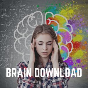 Brain Download - Relaxcation