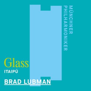 Glass: Itaipu - Philip Glass