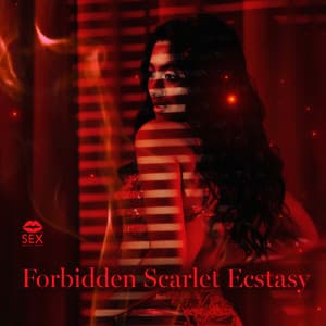 Forbidden Scarlet Ecstasy - Sex Music Zone
